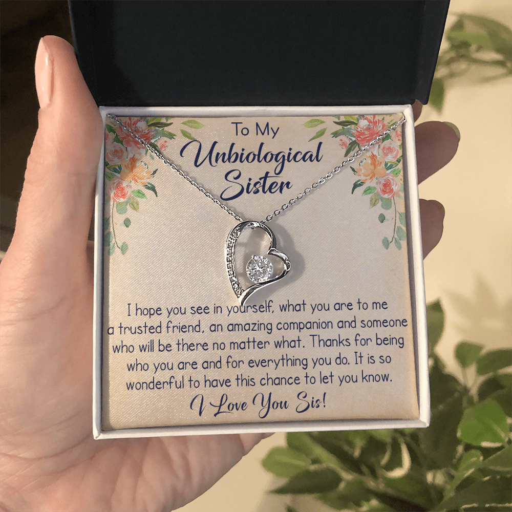 To My Unbiological Sister Forever Love Necklace, Unique Gift for Birthday, Mother's Day, Christmas, or any Special Occasion.