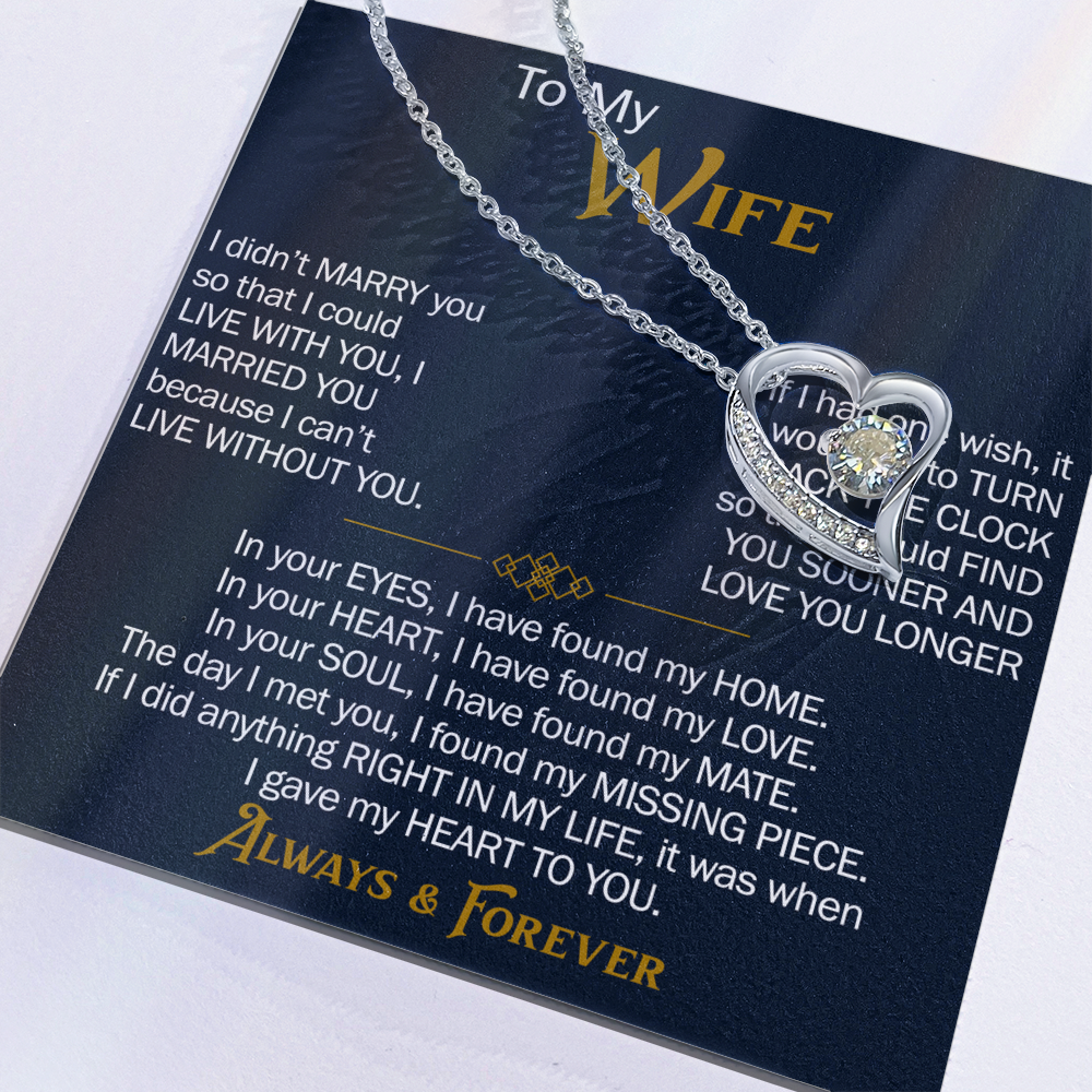 To My Wife Forever Love Necklace - Heartfelt Jewelry for Wife, Anniversary or Birthday Gift, Love Necklace