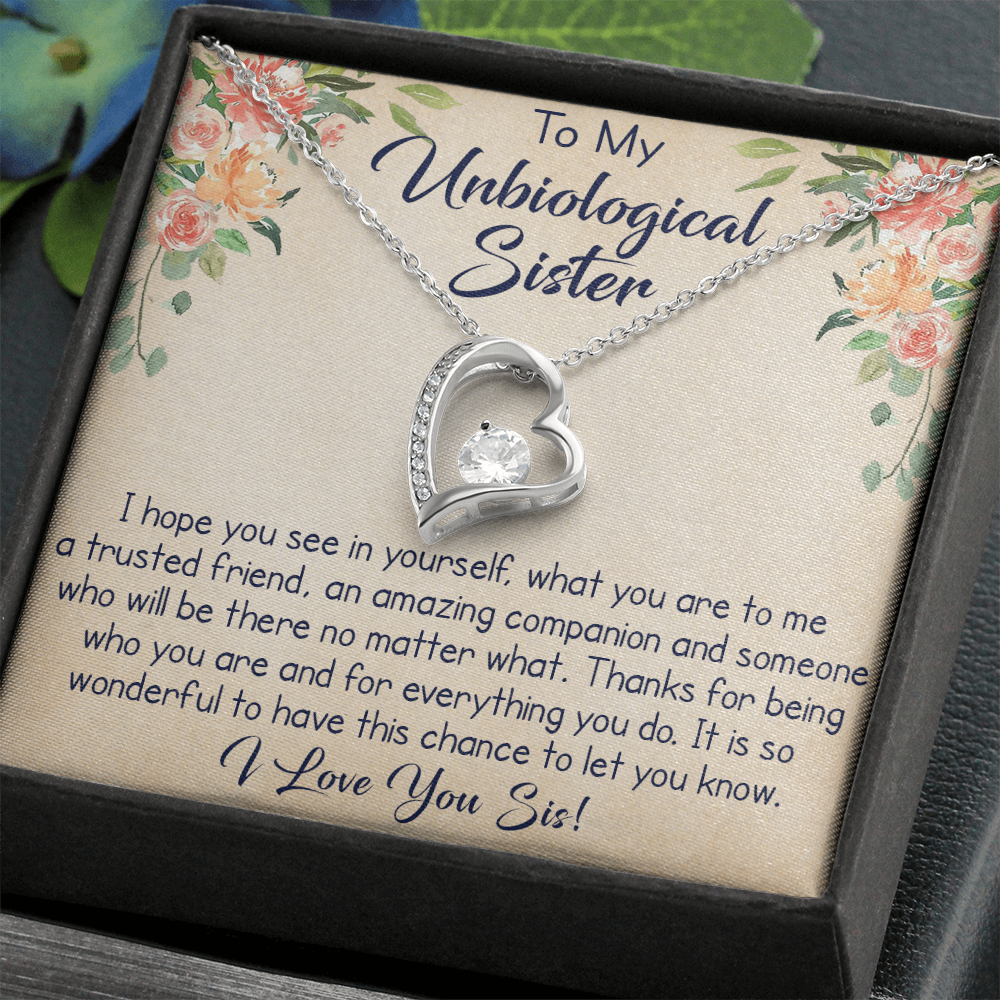 To My Unbiological Sister Forever Love Necklace, Unique Gift for Birthday, Mother's Day, Christmas, or any Special Occasion.