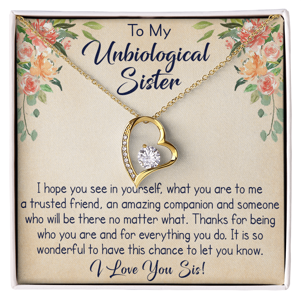 To My Unbiological Sister Forever Love Necklace, Unique Gift for Birthday, Mother's Day, Christmas, or any Special Occasion.