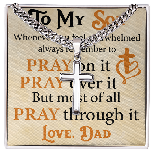 Product Image To My Son Bracelet from Dad, Pray on It, Pray Over It, But Most of All Pray Through It, Artisan Cross with Cuban Link Chain
