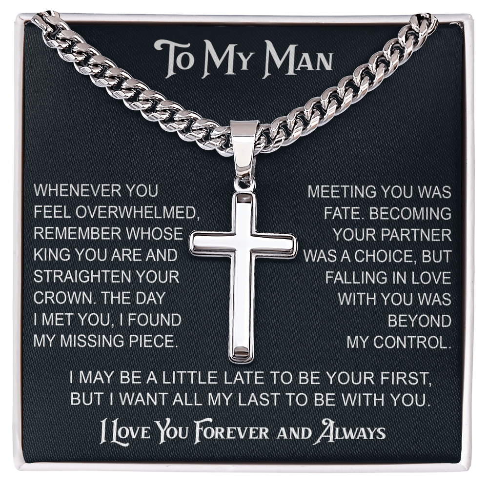 To My Man Artisan Cross with Cuban Link Chain - Valentine Gift for Soulmate, Partner, Husband.