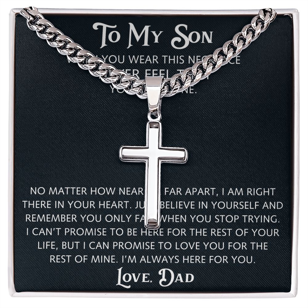 To My Son Artisan Cross with Cuban Link Chain from Dad Father, Christian Faith Religious Gift For Birthday, X-mas or Special Occasion