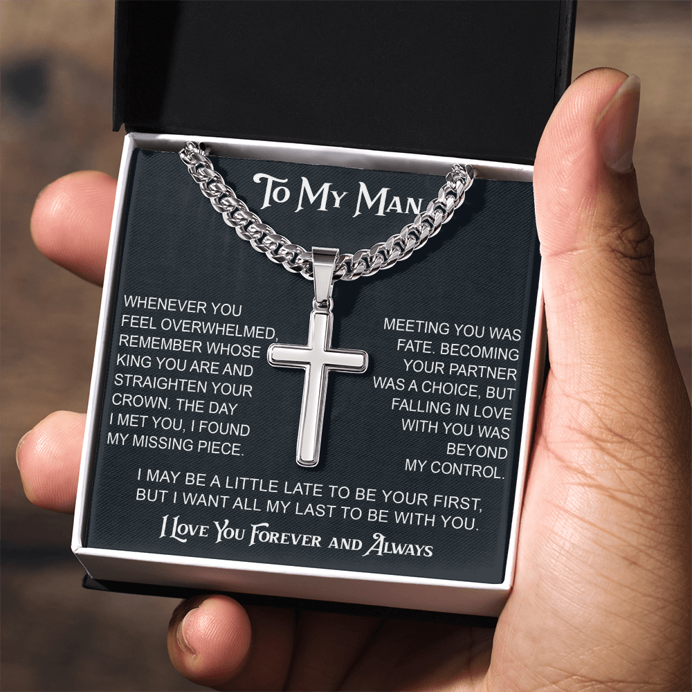 To My Man Artisan Cross with Cuban Link Chain - Valentine Gift for Soulmate, Partner, Husband.