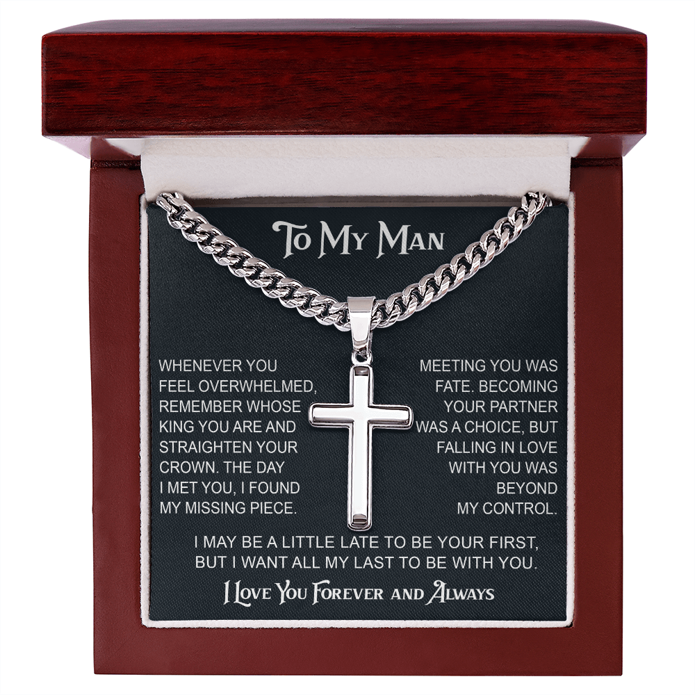To My Man Artisan Cross with Cuban Link Chain - Valentine Gift for Soulmate, Partner, Husband.