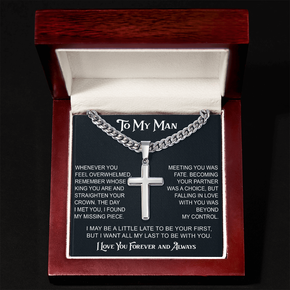 To My Man Artisan Cross with Cuban Link Chain - Valentine Gift for Soulmate, Partner, Husband.