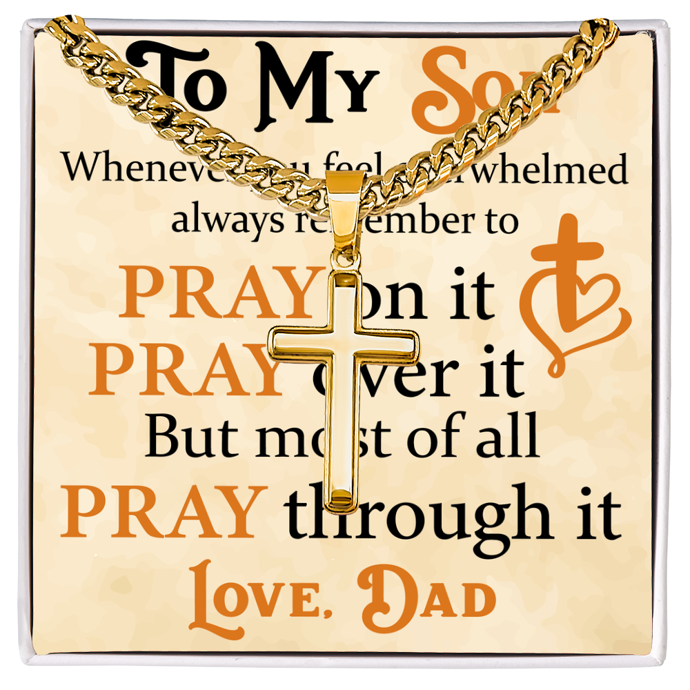Product Image To My Son Bracelet from Dad, Pray on It, Pray Over It, But Most of All Pray Through It, Artisan Cross with Cuban Link Chain