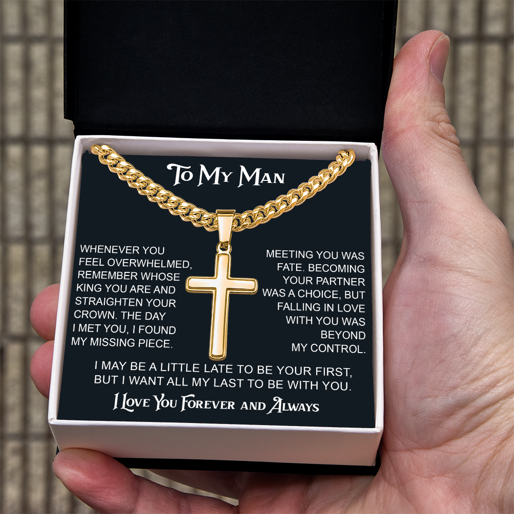 To My Man Artisan Cross with Cuban Link Chain - Valentine Gift for Soulmate, Partner, Husband.
