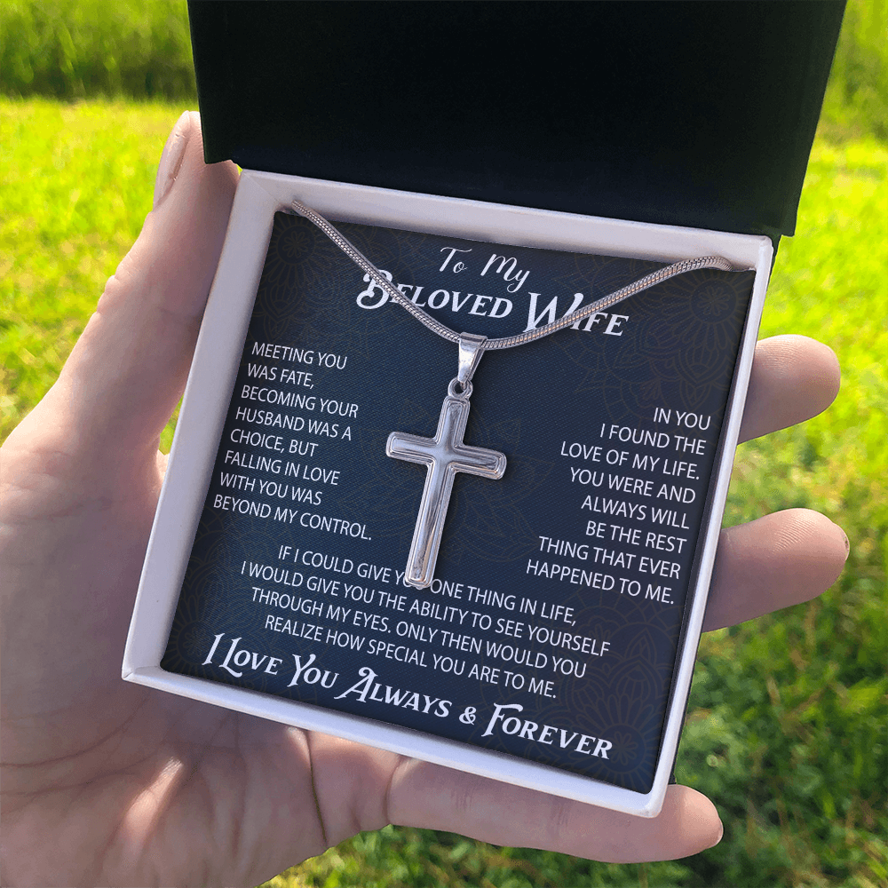 To My Belove Wife with Artisan Cross Necklace Gift from Husband - Great Present for Birthday, Christmas or any Special Occasion.