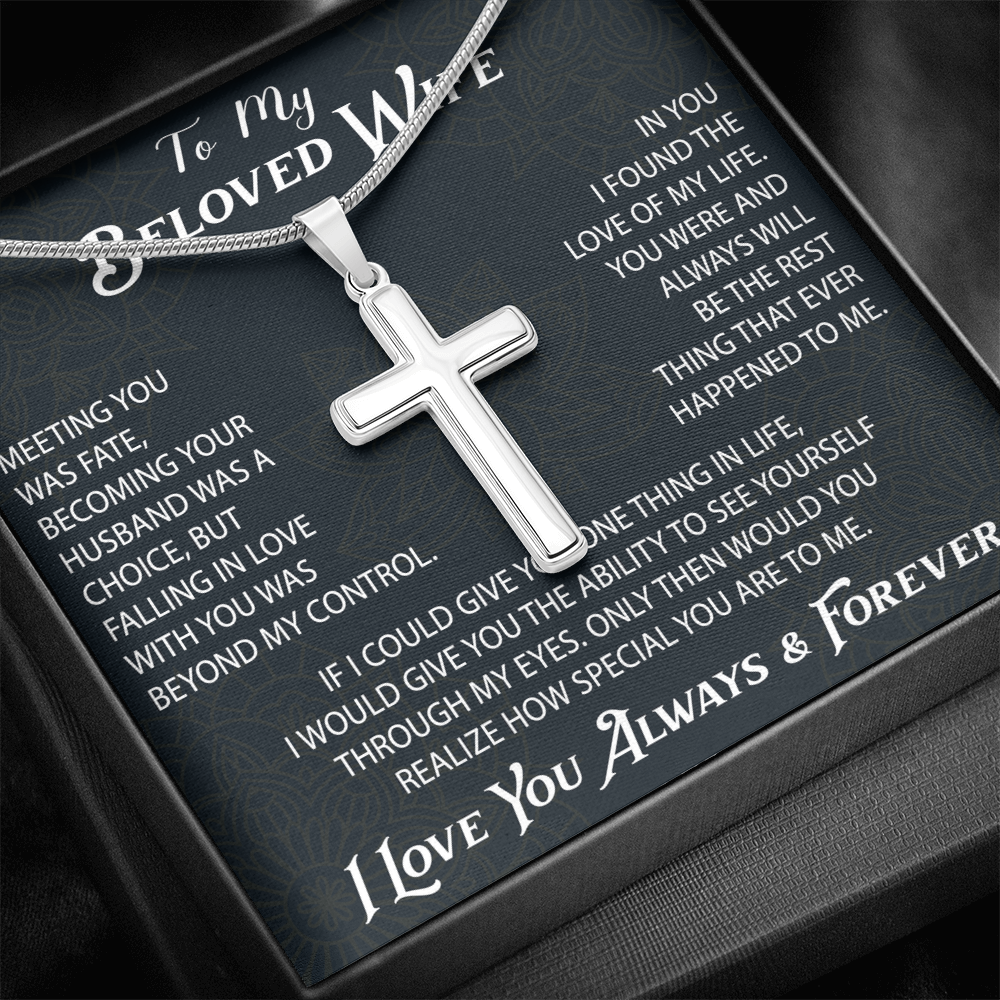 To My Belove Wife with Artisan Cross Necklace Gift from Husband - Great Present for Birthday, Christmas or any Special Occasion.