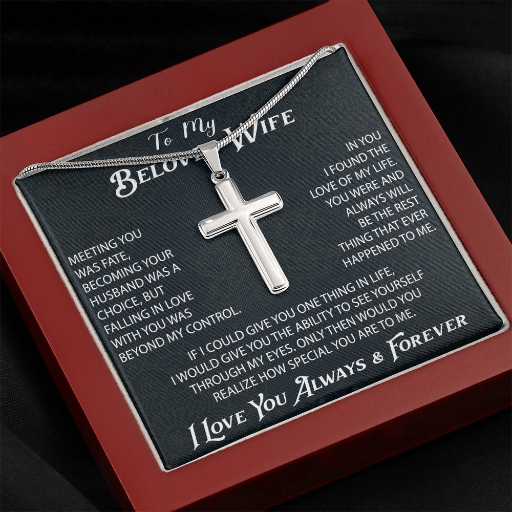 To My Belove Wife with Artisan Cross Necklace Gift from Husband - Great Present for Birthday, Christmas or any Special Occasion.