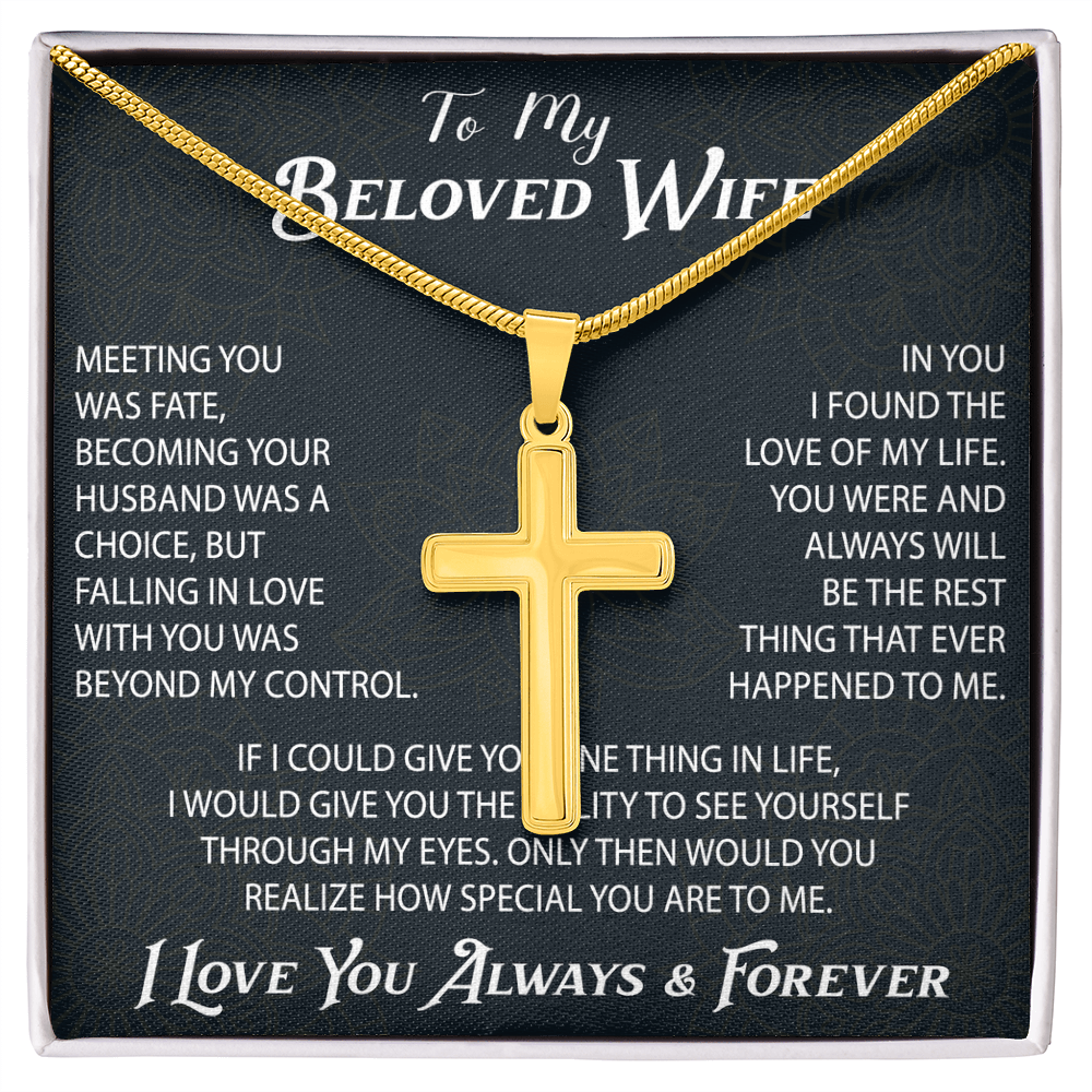 To My Belove Wife with Artisan Cross Necklace Gift from Husband - Great Present for Birthday, Christmas or any Special Occasion.
