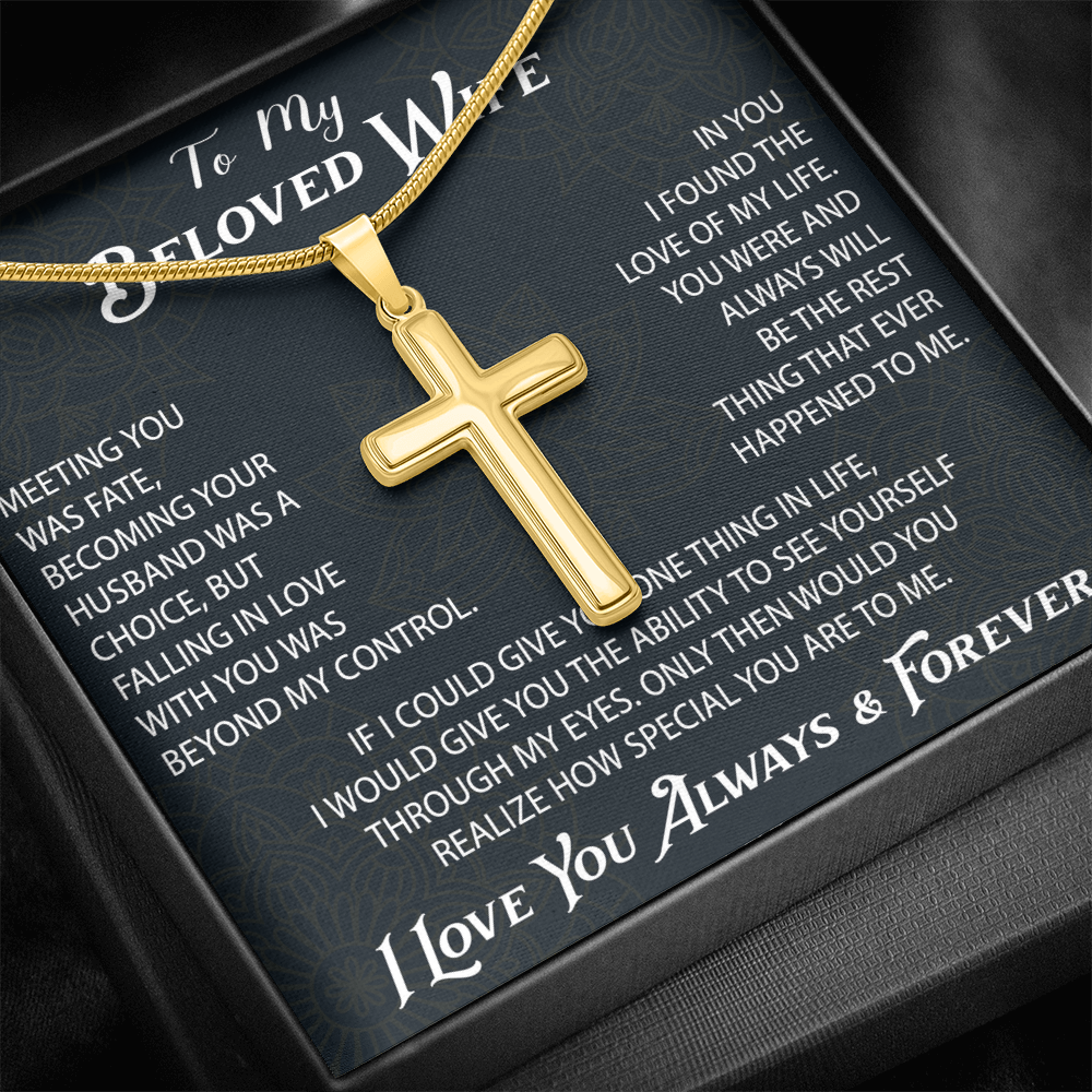 To My Belove Wife with Artisan Cross Necklace Gift from Husband - Great Present for Birthday, Christmas or any Special Occasion.