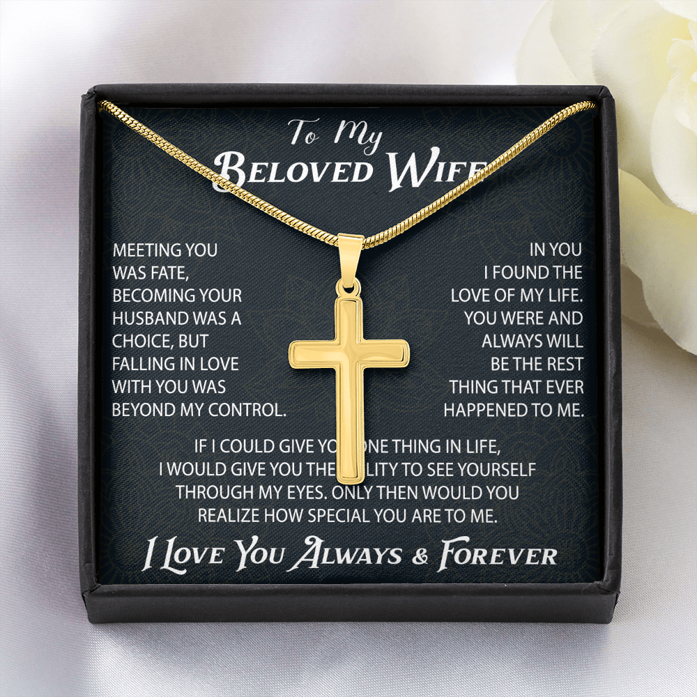 To My Belove Wife with Artisan Cross Necklace Gift from Husband - Great Present for Birthday, Christmas or any Special Occasion.
