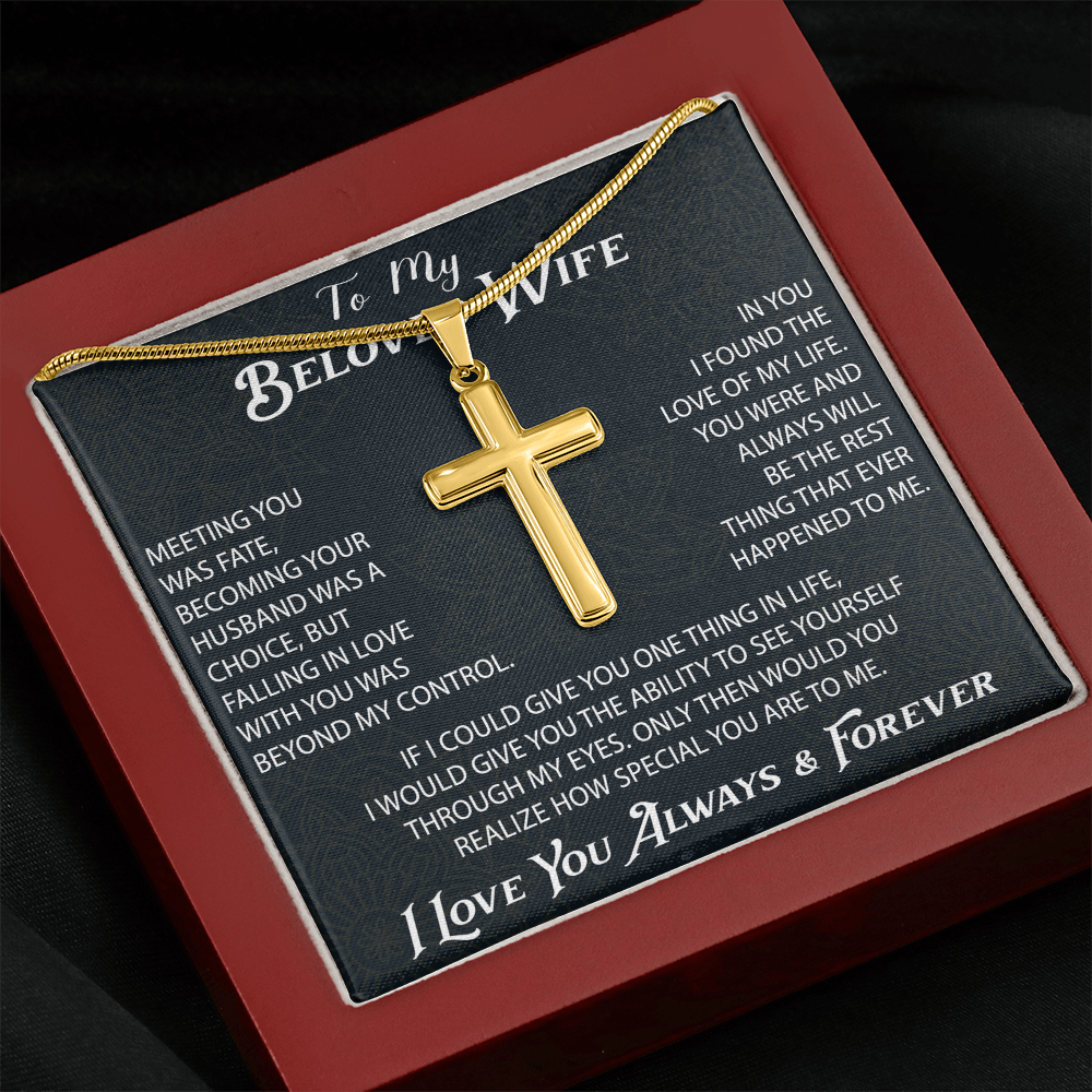 To My Belove Wife with Artisan Cross Necklace Gift from Husband - Great Present for Birthday, Christmas or any Special Occasion.
