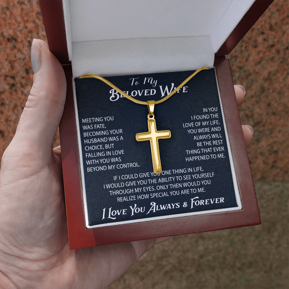 To My Belove Wife with Artisan Cross Necklace Gift from Husband - Great Present for Birthday, Christmas or any Special Occasion.