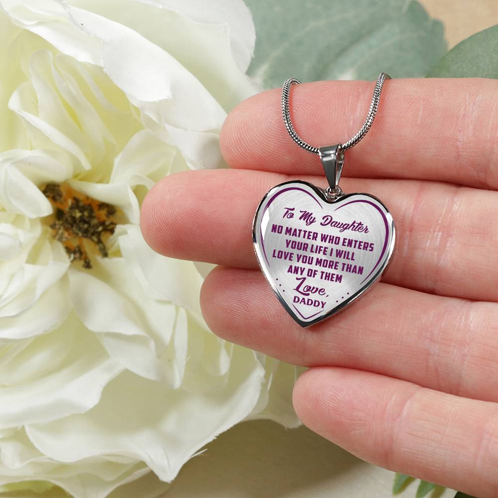 Great Father To Daughter Gift Ideas - No Matter Who Enters Your Life I Will Love You More Than Any Of Them Love, Daddy Inspirational Novelty Luxury Necklace Bangle Presents