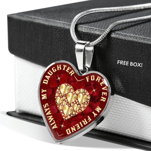Always My Daughter Forever My Friend Heart Pendant Luxury Necklace Gift for Women's Birthday, Anniversary Presents