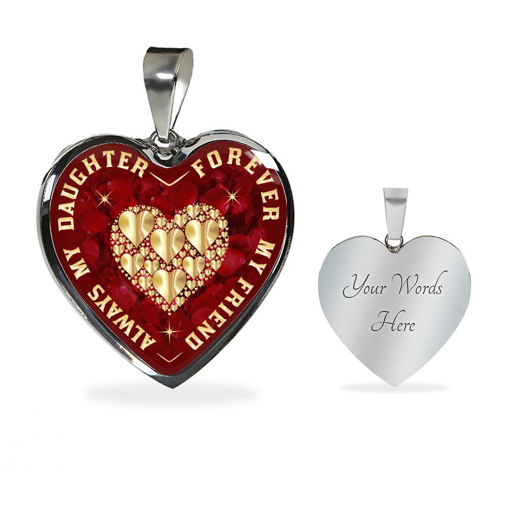 Always My Daughter Forever My Friend Heart Pendant Luxury Necklace Gift for Women's Birthday, Anniversary Presents