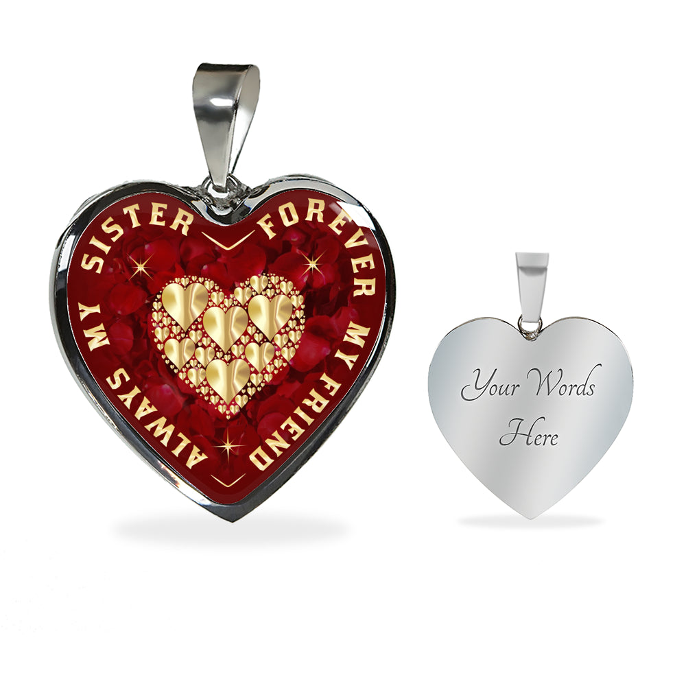 Always My Sister Forever My Friend Heart Pendant Luxury Necklace Gift for Women's Birthday, Anniversary Presents
