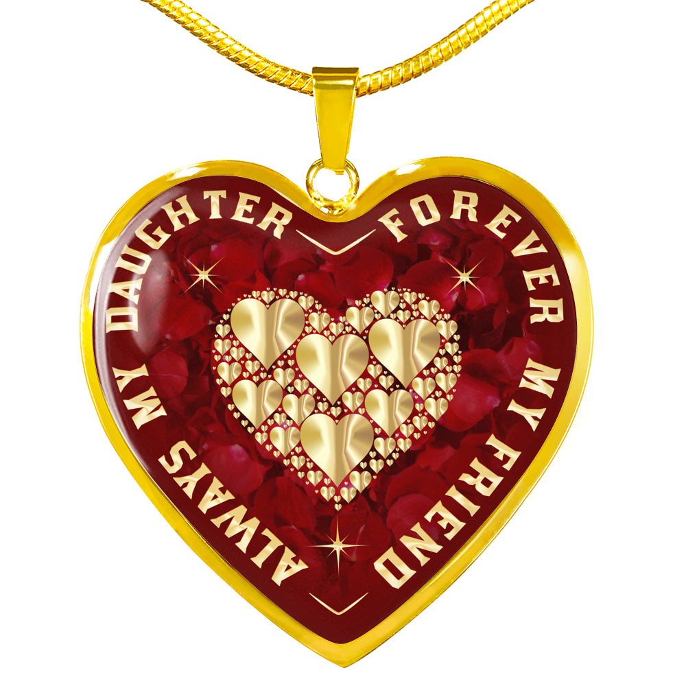 Always My Daughter Forever My Friend Heart Pendant Luxury Necklace Gift for Women's Birthday, Anniversary Presents
