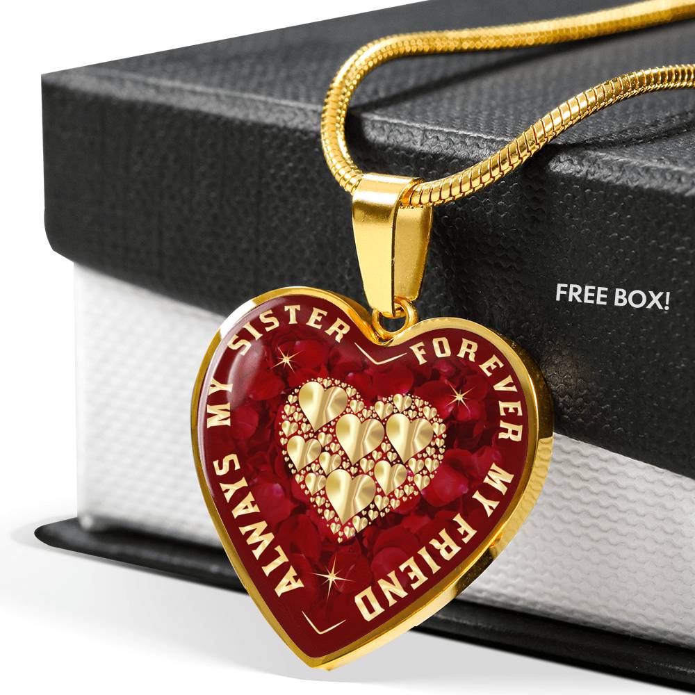 Always My Sister Forever My Friend Heart Pendant Luxury Necklace Gift for Women's Birthday, Anniversary Presents