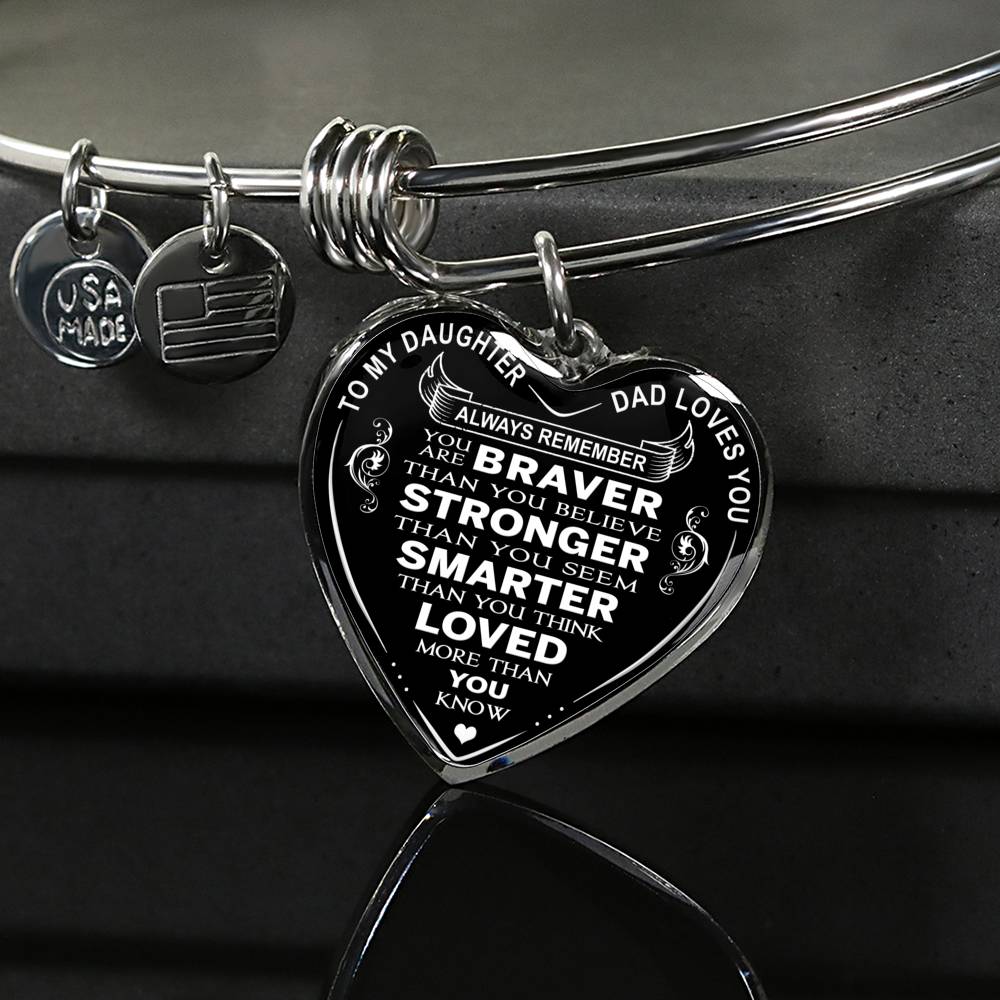 Great Dad to Daughter Gift Ideas - Always Remember You Are Braver Than You Believe Stronger Than You Seem ... Loved More Than You Know Luxury Novelty Necklace and Bangle - Birthday Gift From Father