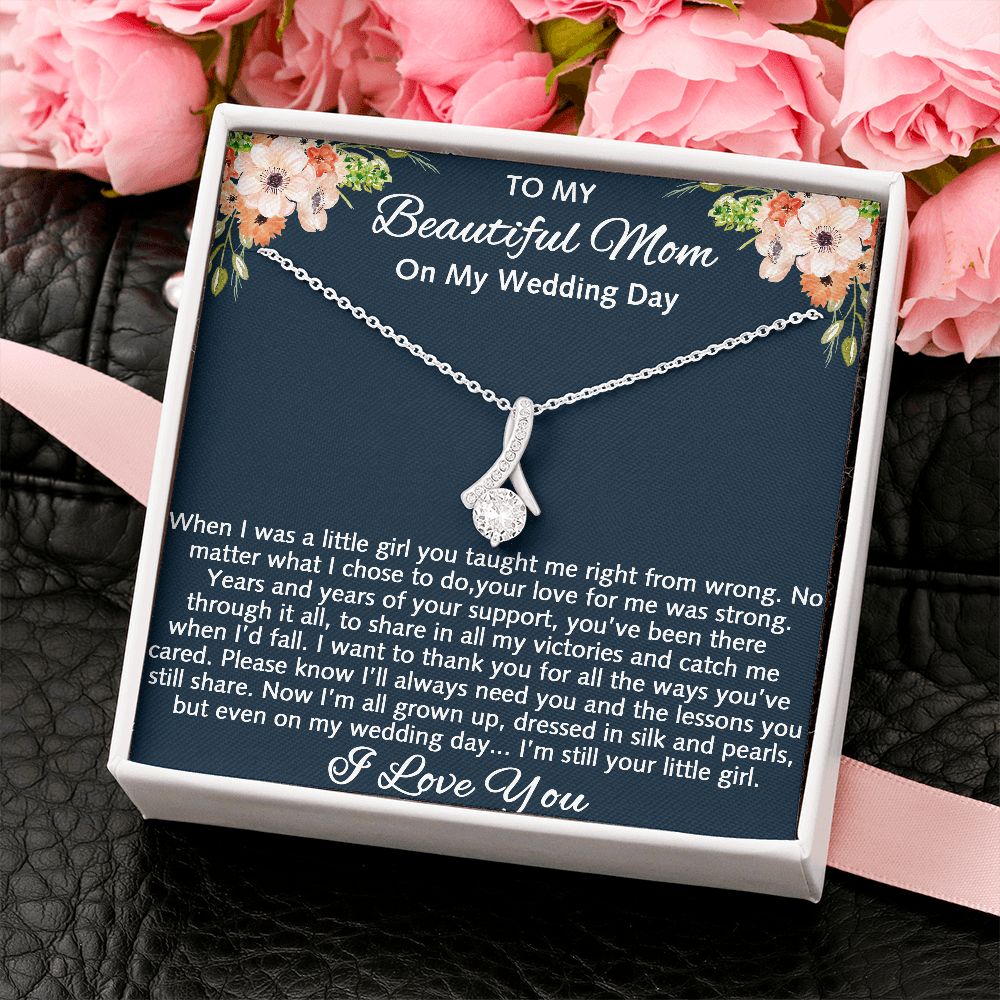 To My Beautiful Mom On My Wedding Gift - Alluring Beauty Luxury Necklace, Mother Of The Bride Gift From Bride
