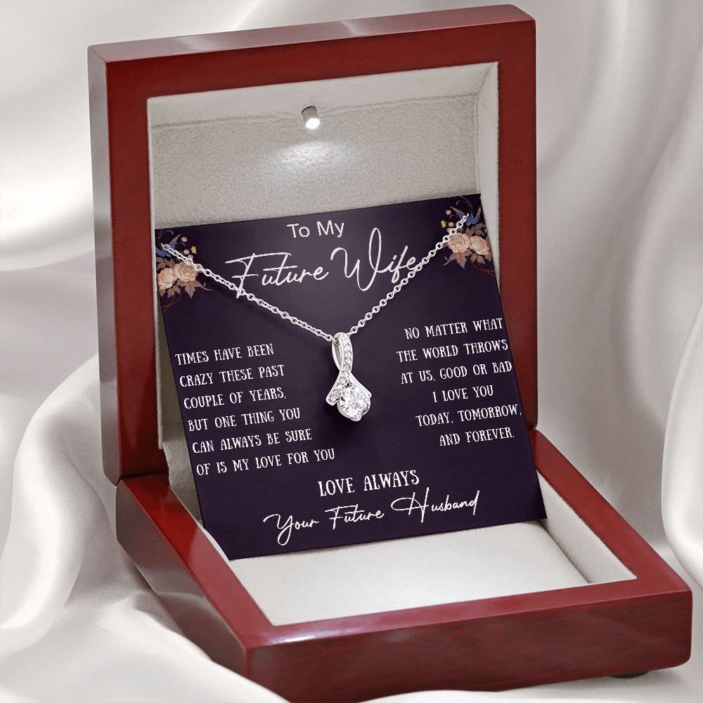 To My Future Wife Romantic Gift - Luxury Alluring Beauty Necklace - Perfect for Your Soulmate, Future Wife at Valentine, Wedding or Special Occasion