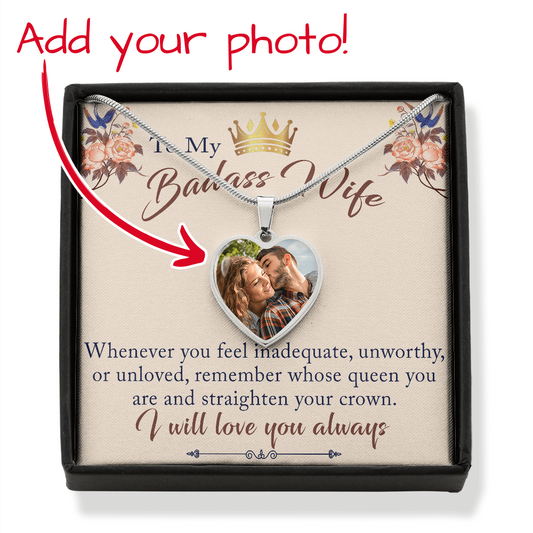 To My Badass Wife Love Gift -  Personalize Photo Pendant Heart Necklace for Valentine, Birthday, Mother's Day, Christmas...